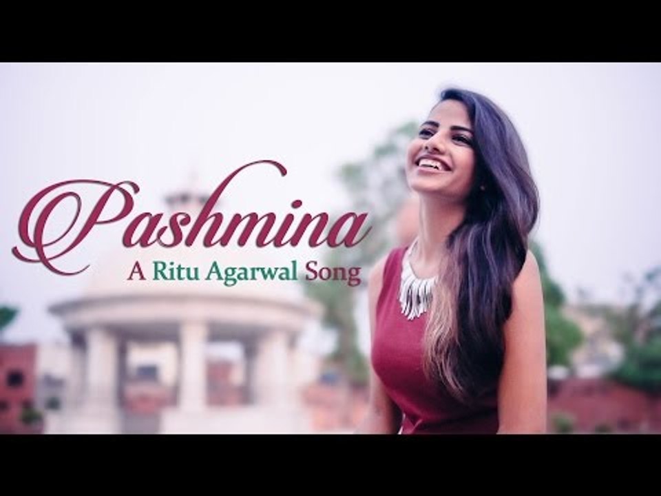 Pashmina - Female Cover By Ritu Agarwal - @VoiceOfRitu # Zili music company !