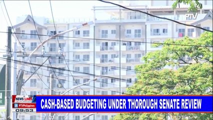 NEWS: Cash-based budgeting under thorough Senate review