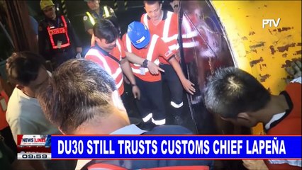 NEWS: Du30 still trusts Customs Chief Lapeña