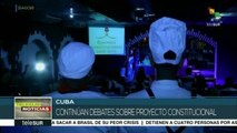 Continúan en Cuba los debates sobre proyecto de nueva Constitución