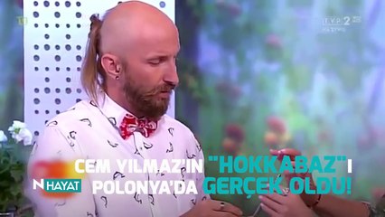 N Hayat... Cem Yılmaz’ın “Hokkabaz”ı gerçek oldu!