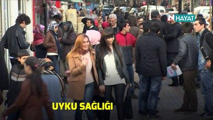 N Hayat... İdeal uyku süresi ne kadar?