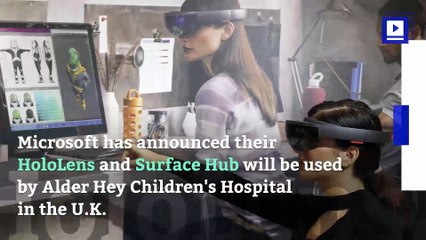 Hospital to Use HoloLens for Critical Children's Surgeries