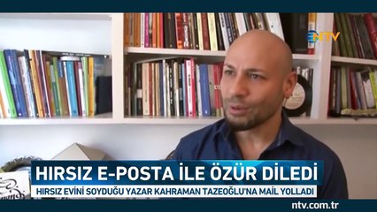 Pişman olan hırsız, mail ile özür diledi