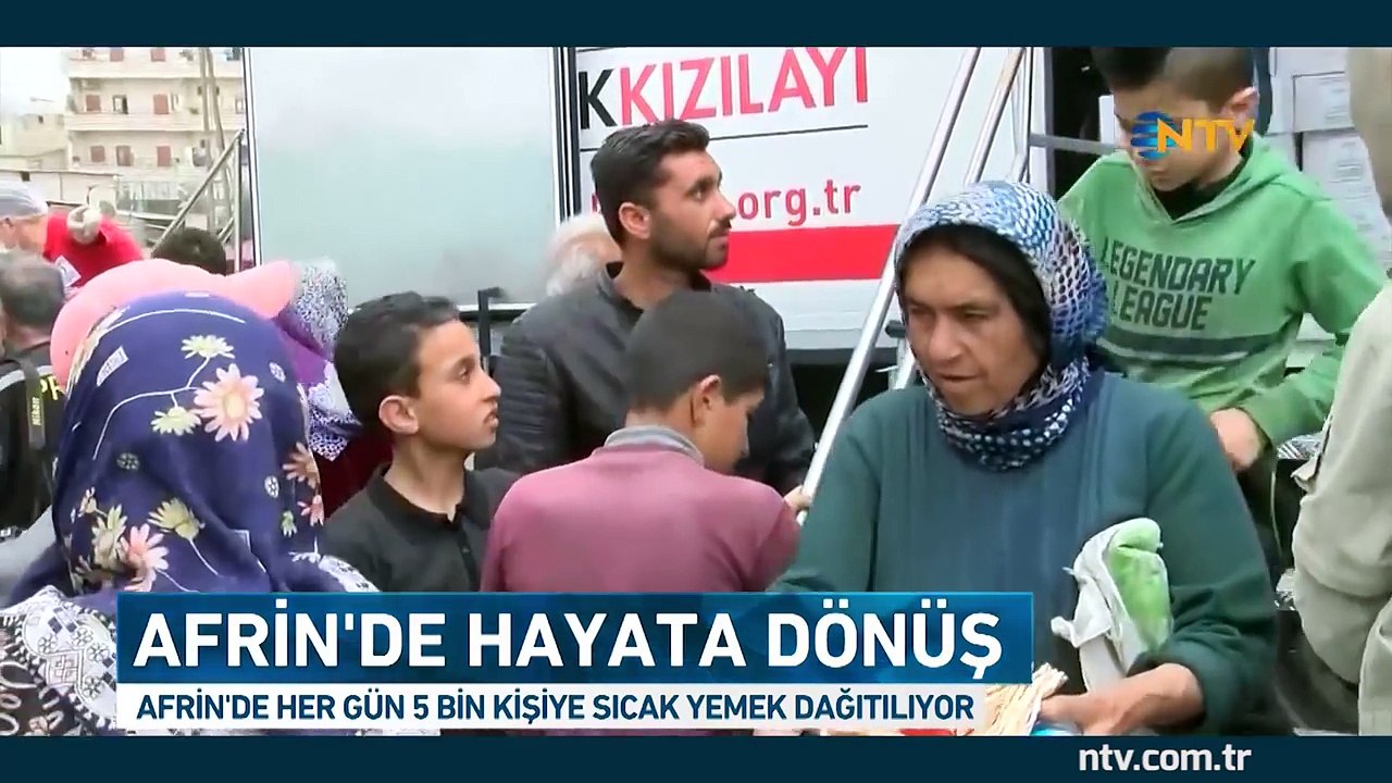 Afrin'de hayata dönüş ... (Her gün 5 bin kişiye sıcak yemek dağıtılıyor)