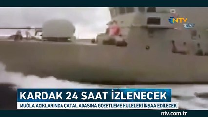 Kardak termal kameralarla 24 saat izlenecek