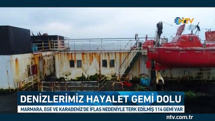Denizlerimiz hayalet gemi dolu