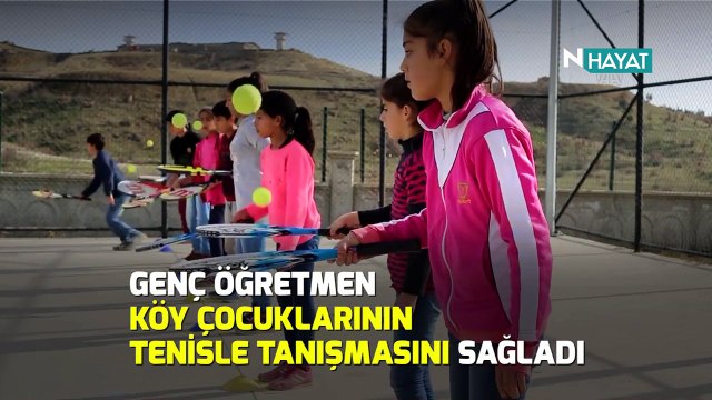 N Hayat... Tenis raketiyle değişen hayatlar