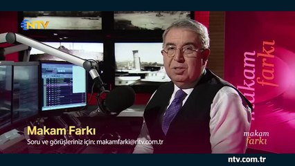 Makam Farkı 26 Mayıs 2018