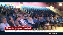 Mars'ta yaşam projesi (Türk bilim insanları NASA'nın projesinde)