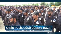 Afrin polis gücü göreve hazır (Türkiye'de, Özel Harekat ekiplerince eğitildiler)