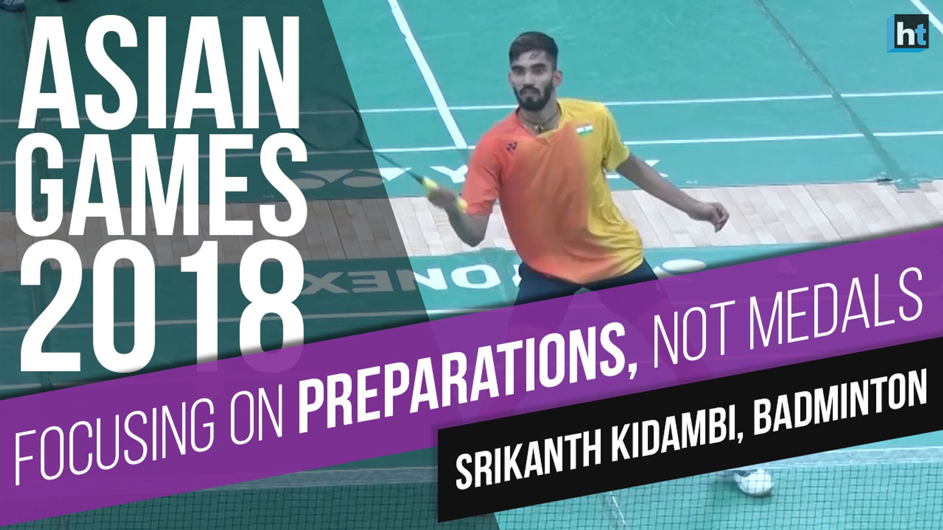 ⁣‘Not thinking of medals at Asian Games 2018, focused on doing my best’, Srikanth Kidambi