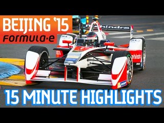 Beijing ePrix 2015 - Extended Highlights