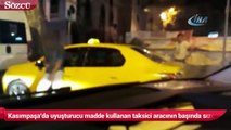 Beyoğlu'nda uyuşturucu madde kullanan taksici aracının başında sızdı