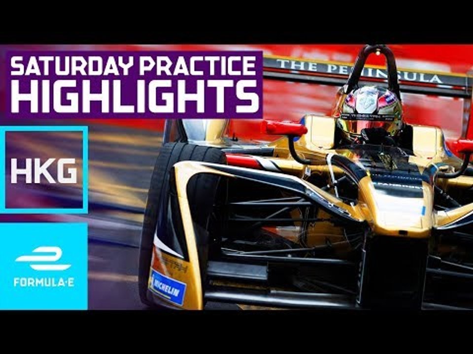 2017 HKT Hong Kong E-Prix Sunday Practice Highl...
