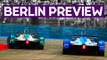 Berlin Preview - Formula E Returns To Germany | ABB FIA Formula E Championship