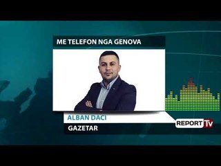 Descargar video: Shembet ura në Genova, gazetari Daci për ‘Report Tv’: Nuk ka informacione për shqiptarë të lënduar