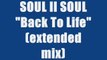 SOUL II SOUL - BACK TO LIFE (extended mix)