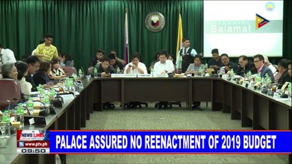 NEWS: Palace assured no re-eneactment of 2019 budget