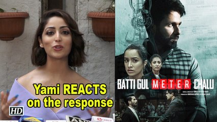 Yami Gautam REACTS on the response of “Batti Gul Meter Chalu” TRAILER