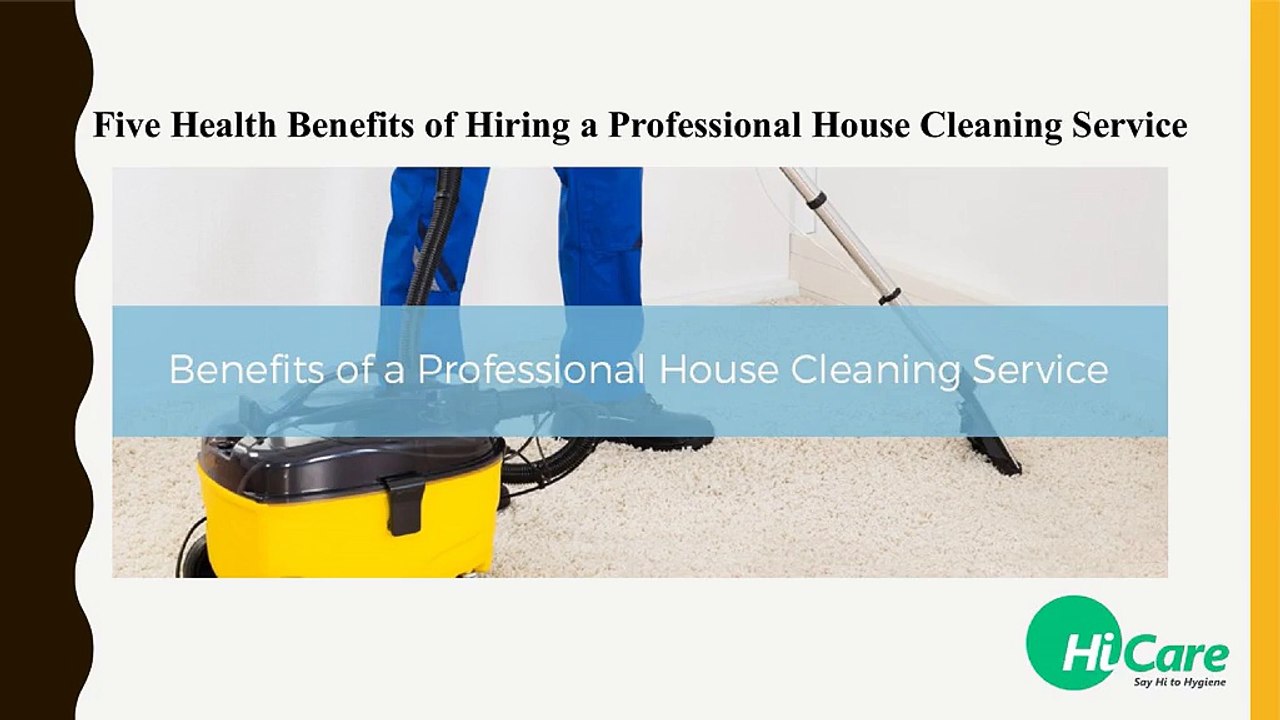 Five_Health_Benefits_of_Hiring_a_Professional_Hous