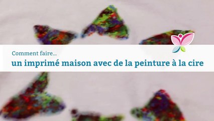 Comment faire un imprimé maison avec de la peinture à la cire