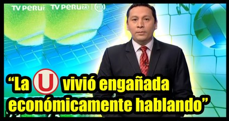 Robert Malca analizó la crisis de Universitario de Deportes  y el desarrollo del Torneo Apertura