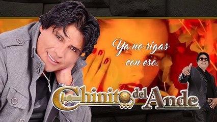 CHINITO DEL ANDE PRIMICIA DE 2018       TEMA  HÁBLAME CORAZÓN.