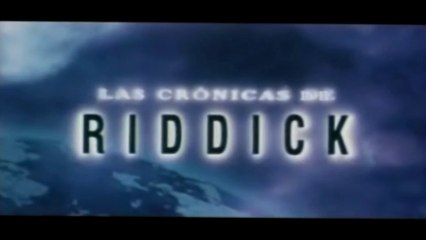 LAS CRONICAS DE RIDDICK (2004) Trailer