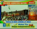 Independence Day: PM Modi addresses nation, says we are building a nation