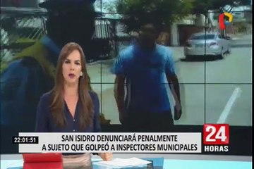 San Isidro: autoridades municipales denunciarán penalmente a agresor