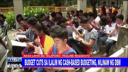 #SentroBalita: Budget cuts sa ilalim ng cash-based budgeting, nilinaw ng DBM