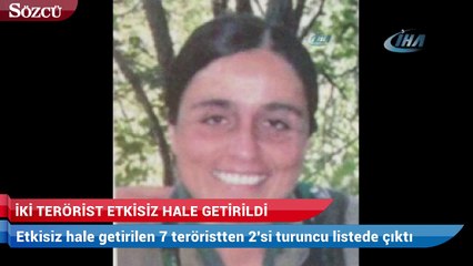 Turuncu listeden iki terörist etkisiz hale getirildi