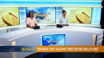 Rwanda government sacks entire health unit [The Morning Call]