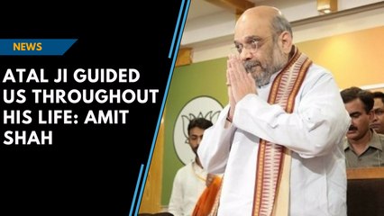 Atal ji guided us throughout his life: Amit Shah