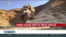 Terör örgütü PKK'nın hain tuzağı işte böyle imha edildi
