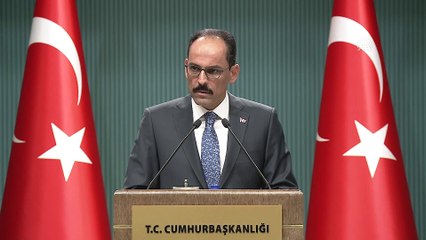 Kalın: 'Türkiye bir ekonomik savaştan yana değildir' - ANKARA