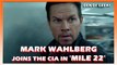 Mark Wahlberg Joins The CIA In 