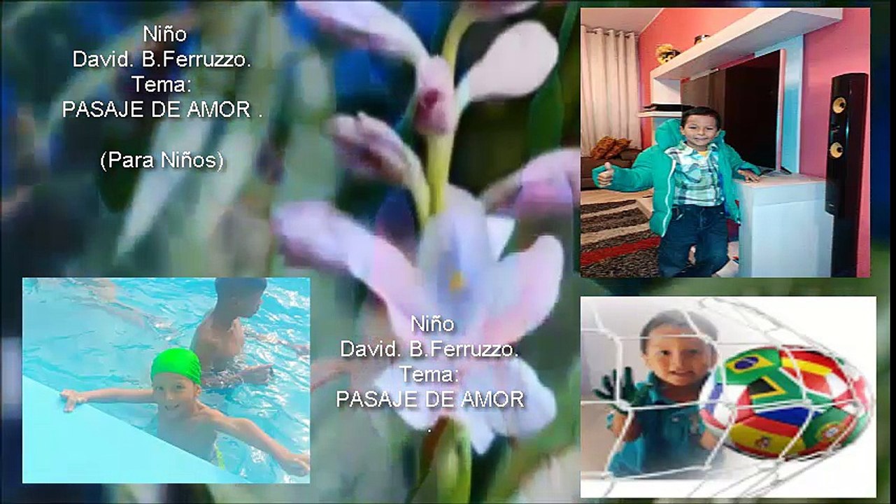 Tema: El Amor. Exponente,Niño David.B.Ferruzzo.