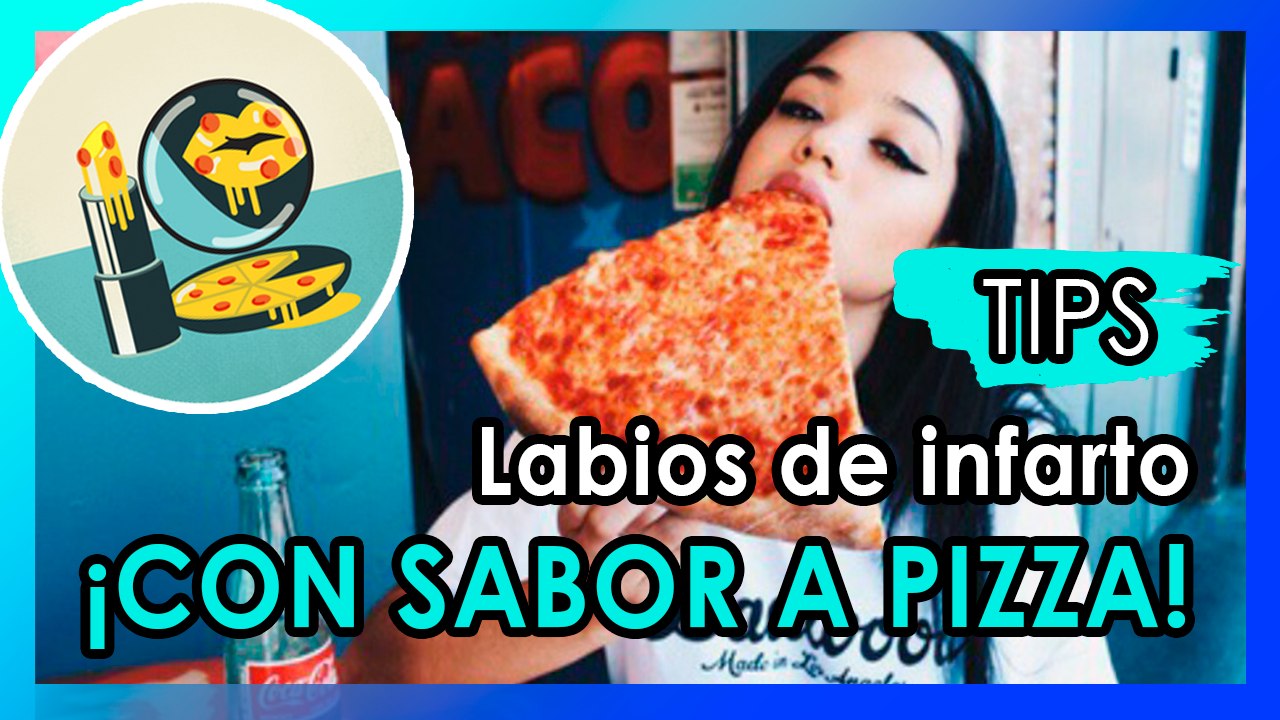 Labiales sabor a PIZZA