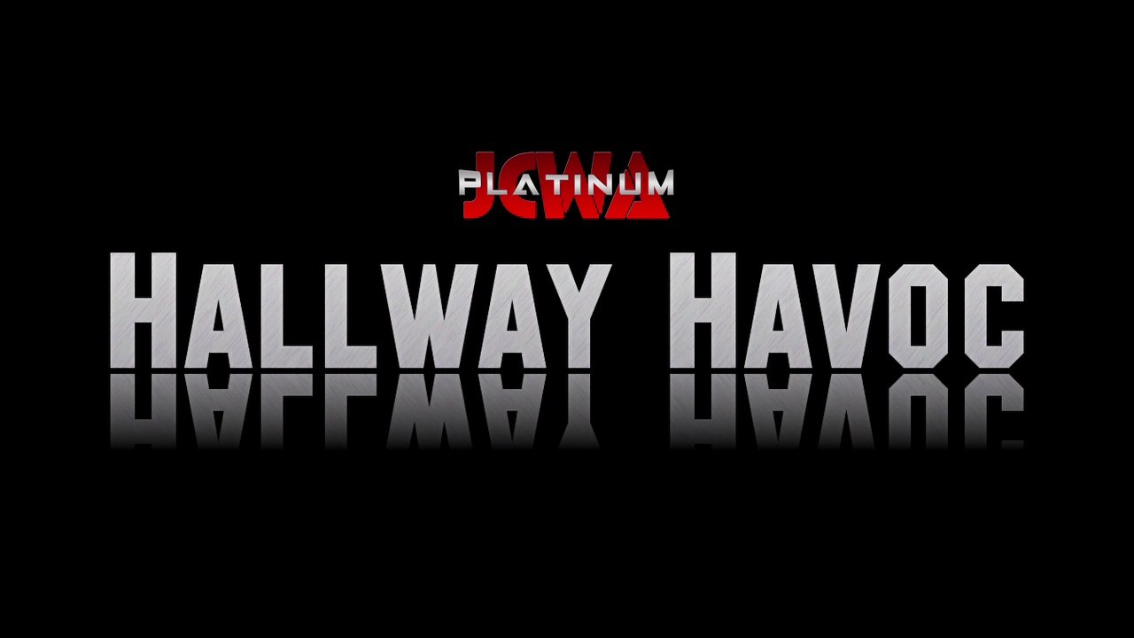 JCWA Platinum - Hallway Havoc (2017) (re-edit)