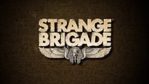 Strange Brigade - Bande-annonce vue d'ensemble