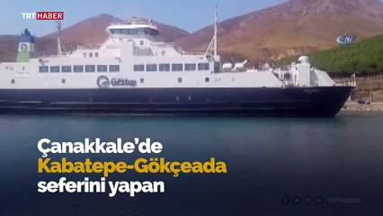Çanakkale'de feribot karaya oturdu