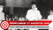 Fakta Dibalik Proklamasi Kemerdekaan Indonesia yang Tidak Terungkap Ke Publik
