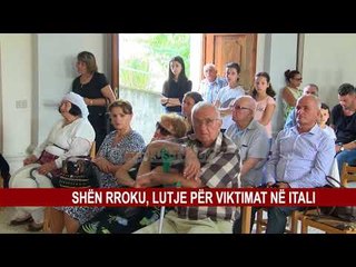 SHËN RROKU, LUTJE PËR VIKTIMAT NË ITALI