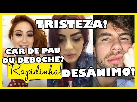 YOUTUBERS MILIONÁRIOS RELATAM TRISTEZA, CANSAÇO E DESÂNIMO | BLOGUEIRA ASSUME QUE MAQUIA JABÁS