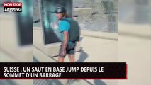 Suisse : un saut en base jump depuis le sommet d'un barrage (vidéo)