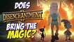 Is 'Disenchantment' as Good as 'The Simpsons' or 'Futurama'? | Nerdflix and Chill