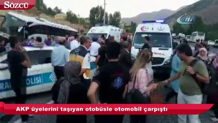 AKP üyelerini taşıyan otobüsle otomobil çarpıştı