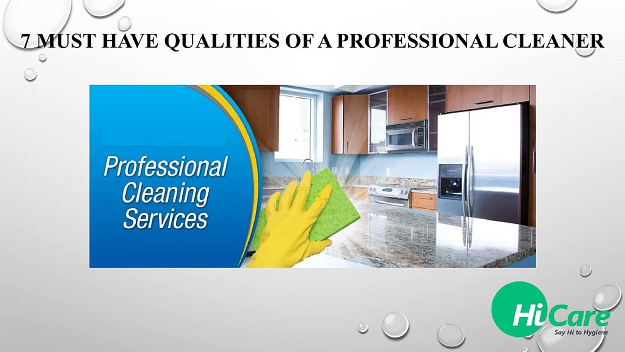 7_MUST_HAVE_QUALITIES_OF_A_PROFESSIONAL_CLEANER